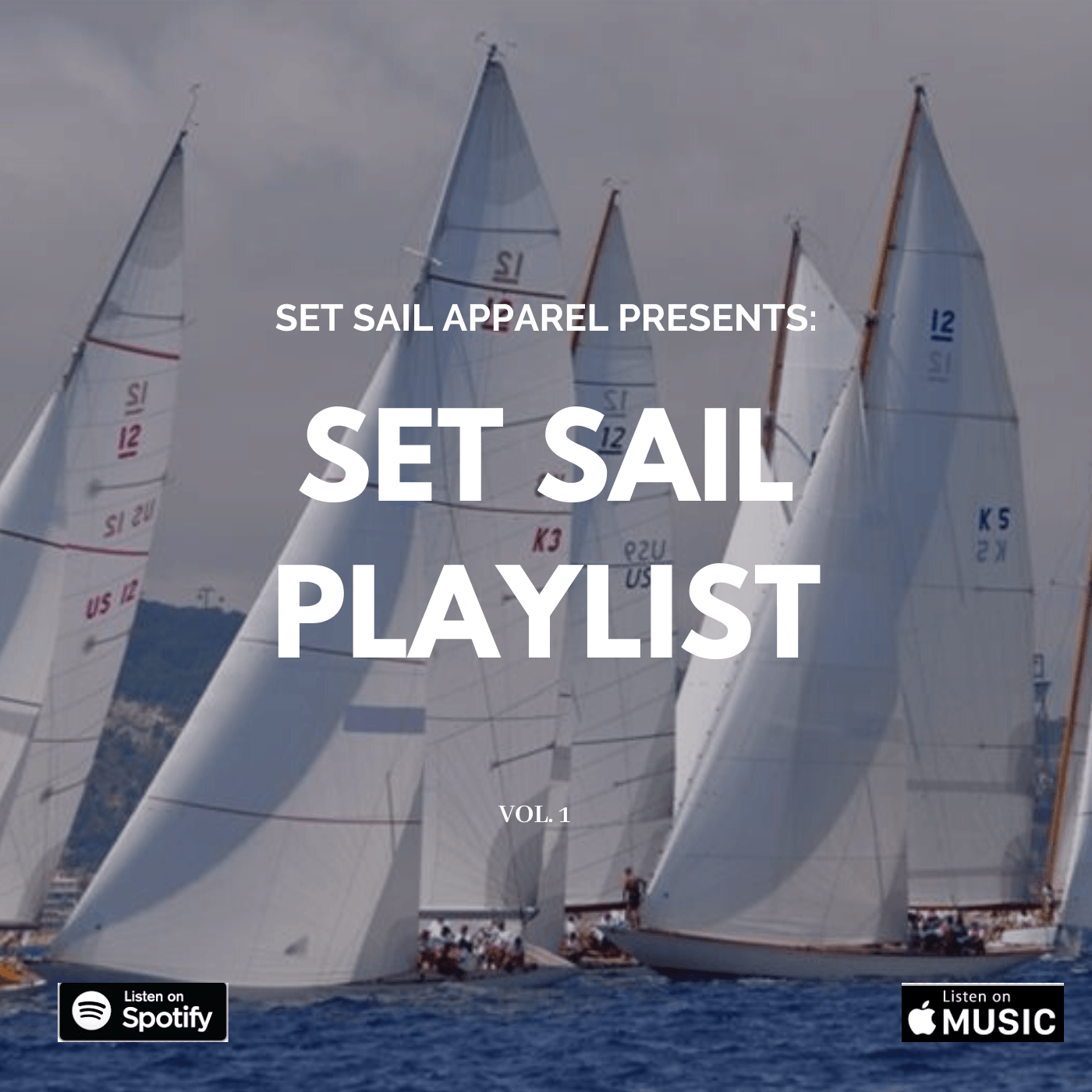 Set Sail Apparel Vol.1 Playlist - SET SAIL APPAREL